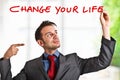 Change your life Royalty Free Stock Photo