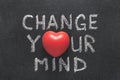 Change your mind heart Royalty Free Stock Photo