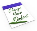 Change Your Mind set Notebook Shows Positivity