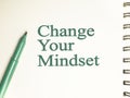 Change Your Mindset, Motivational Words Quotes Concept