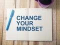 Change Your Mindset, Motivational Words Quotes Concept Royalty Free Stock Photo