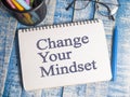 Change Your Mindset, Motivational Words Quotes Concept