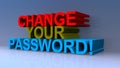 Change your password on blue Royalty Free Stock Photo