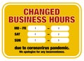 Changed business hours sign template corona pandemic Royalty Free Stock Photo