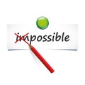 Changing the word impossible to possible text on a paper with red pen Royalty Free Stock Photo