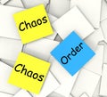 Chaos Order Post-It Notes Show Disorganized Or