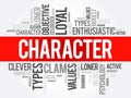 CHARACTER - the mental and moral qualities distinctive to an individual, word cloud concept background