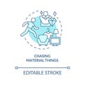 Chasing material things blue concept icon