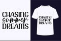 About About Chasing Summer Dreams T-shirt Design Royalty Free Stock Photo