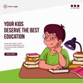 Banner design of your kids deserve the best education