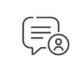 Chat bubble line icon. Speech dialogue box sign. Vector Royalty Free Stock Photo