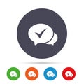 Chat check sign icon. Yes or Tick symbol. Royalty Free Stock Photo