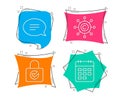 Chat, Copywriting network and Password encryption icons. Calendar sign.