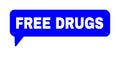 Chat FREE DRUGS Colored Bubble Frame