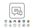 Chat line icon. Speech bubble sign.