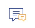 Chat line icon. Speech bubble sign. Vector Royalty Free Stock Photo