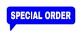 Chat SPECIAL ORDER Colored Bubble Message