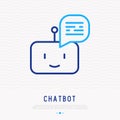 Chatbot thin line icon