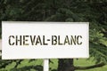 Chateau Cheval Blanc is a famous wine producer in Saint Emilion in the Bordeaux wine region of France