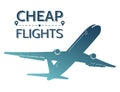 Cheap flights illustration. Silhouette of flying airplane on white background. Travel offers.