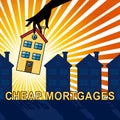 Cheap Mortgages Means Low Cost Loan 3d Illustration