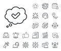 Check mark line icon. Approved comic sign. Speech bubble chat. Place location, technology and smart speaker. Vector