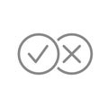 Check marks line icon. Tick and cross checkmarks, approved, rejected, correct, incorrect symbol