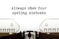 Always Check For Spelling Mistakes Typewriter Concept Royalty Free Stock Photo