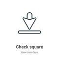 Check square outline vector icon. Thin line black check square icon, flat vector simple element illustration from editable user Royalty Free Stock Photo