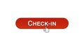 Check-in web interface button clicked with mouse cursor, wine red color, airport