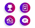 Checked file, Send mail and Award cup icons set. Chat sign. Correct document, Sent message, Trophy. Vector