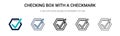 Checking box with a checkmark icon in filled, thin line, outline and stroke style. Vector illustration of two colored and black