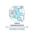 Checking links and sources concept icon