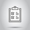 Checklist clipboard sign icon in flat style. Document list vector illustration on isolated background. Questionnaire notepad