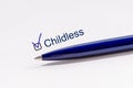 Checklist concept. Childless - checkbox with a tick on white paper with pen