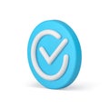 Checkmark blue circle button agreement acceptance checkbox 3d icon realistic vector illustration