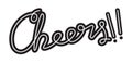 Cheers! Hand drawn custom lettering vector