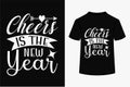 About Cheers Is The New Year T-shirt Design