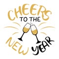 Cheers to the New Year lettering vector isolated