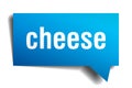 Cheese blue 3d speech bubble