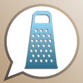 Cheese grater sign. Bright cerulean icon in white speech balloon at pale taupe background. Illustration