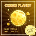 Cheese planet banner. Food galaxy illustration. Vector cheese shop advertising poster.