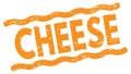 CHEESE text on orange lines stamp sign