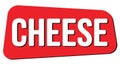 CHEESE text on red trapeze stamp sign