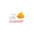 Cheeseburger burger cute smile. Postcard with lettering. Little Mr Hungry. Hand drawn cartoon doodle kawaii fast food