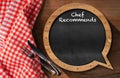 Chef Recommends - Blackboard Speech Bubble Shaped