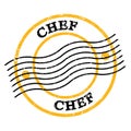 CHEF, text written on yellow-black postal stamp