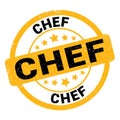 CHEF text written on yellow-black stamp sign
