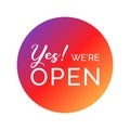 Sign Yes We are Open Coronavirus Covid 19