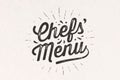 Chefs Menu, Lettering. Wall decor, poster, sign, quote